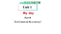 小学英语人教版 (PEP)五年级下册Unit 1 My day Part B优秀课件ppt