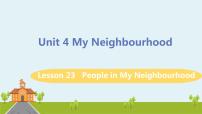 初中英语冀教版八年级上册Lesson 23 People in My Neighbourhood多媒体教学ppt课件