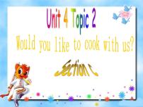 仁爱科普版七年级上册Topic 2 Would you like to cook with us?课文配套课件ppt