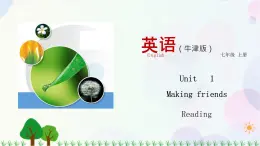 1.1 Unit 1 Reading（课件）-七年级英语上册 同步教学课件 （牛津版广州＆深圳）