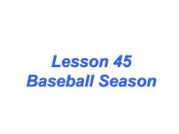 初中英语冀教版七年级下册Unit 8 Summer Holiday Is Coming!Lesson 45 Baseball Season背景图课件ppt