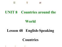 初中英语冀教版七年级上册Lesson 48  English-Speaking Countries评课课件ppt