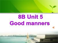 牛津译林版Unit 5 Good manners教案配套ppt课件