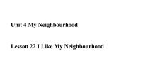冀教版八年级上册Lesson 22 I Like My Neighbourhood示范课ppt课件