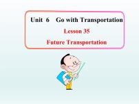 初中Lesson 35 Future Transportation课文课件ppt