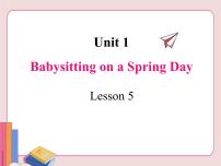 英语八年级下册Lesson 5 Babysitting on a Spring Day说课ppt课件