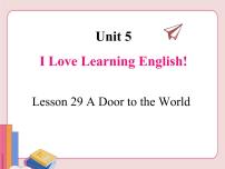 初中英语冀教版七年级下册Unit 5 I Love Learning English!Lesson 29 A Door to the World备课课件ppt