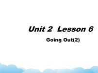 初中英语北师大版七年级下册Lesson 6 Going Out试讲课ppt课件