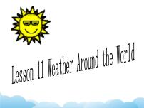 英语七年级下册Lesson 11 Weather Around the World获奖课件ppt