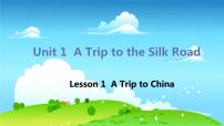 英语七年级下册Lesson 1 A Trip to China备课课件ppt