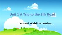 2020-2021学年Lesson 4  A Visit to Lanzhou教学课件ppt