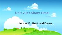 初中英语冀教版七年级下册Lesson 10  Music and Dance说课课件ppt