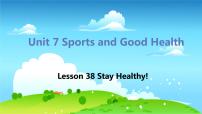 冀教版七年级下册Lesson 38 Stay Healthy!课堂教学课件ppt