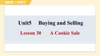 英语八年级下册Lesson 30 A Cookie Sale习题ppt课件