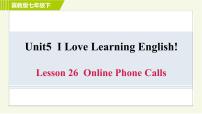 初中英语冀教版七年级下册Lesson 26 Online Phone Calls习题课件ppt