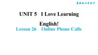 初中英语冀教版七年级下册Unit 5 I Love Learning English!Lesson 26 Online Phone Calls习题课件ppt
