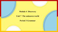 初中英语牛津版 (深圳&广州)八年级下册（2013秋审查）Unit 7 The unknown world教课ppt课件