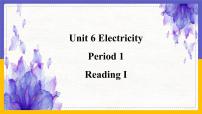 初中英语牛津版 (深圳&广州)七年级下册（2012秋审查）Unit 6 Electricity一等奖ppt课件