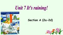 人教新目标七年级英语下册--Unit 7 It's raining Section A (2a—2d)课件+ 音频