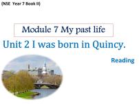外研版 (新标准)Unit 2 I was born in Quincy.课文配套ppt课件