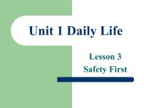 北师大版七年级下册Lesson 3 Safety First课堂教学ppt课件