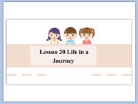 北师大版九年级全册Lesson 20 Life in a Journey课文配套ppt课件
