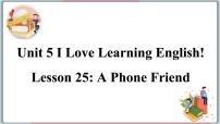 冀教版七年级下册Lesson 25 A Phone Friend教课内容课件ppt