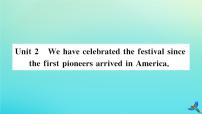 2021学年Module 2 Public holidaysUnit 2 We have celebrated the festival since the first pioneers arrive