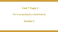 初中英语Topic  1  We’re preparing for a food festival.授课ppt课件