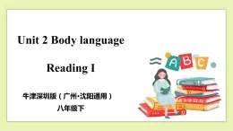 Unit 2 Body language Period 1 Reading I 课件+导学案+教学设计