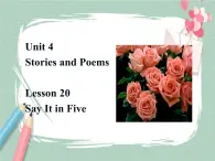 Lesson 20 Say It in Five備課件