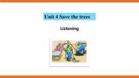 初中英语牛津版 (深圳&广州)七年级下册Unit 4 Save the trees.评优课课件ppt