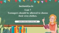 人教新目标 (Go for it) 版Unit 7 Teenagers should be allowed to choose their own clothes.Section A精品课件ppt