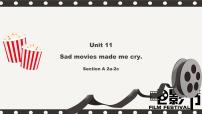 初中英语人教新目标 (Go for it) 版九年级全册Unit 11 Sad movies make me cry.Section A课前预习课件ppt