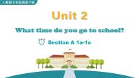 人教新目标 (Go for it) 版七年级下册Unit 2 What time do you go to school?Section A课堂教学课件ppt
