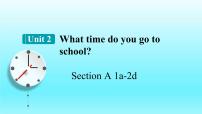 初中英语人教新目标 (Go for it) 版七年级下册Unit 2 What time do you go to school?Section A课前预习课件ppt