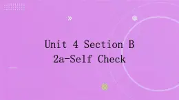 2023-2024學年魯教版（五四制）英語六上同步教學 Unit 4 Section B 2a-Self Check 課件