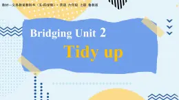 魯教版（五?四學制）?英語_六年級 (上) - Bridging Unit 2 Over to you 課件