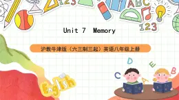 滬教牛津版（六三制三起）英語八上Unit  7  Memory More practice課件