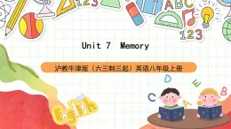 滬教牛津版（六三制三起）英語八上Unit  7  Memory Writing課件