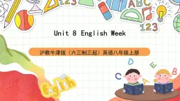 滬教牛津版（六三制三起）英語八上Unit  8  English Week Listening課件