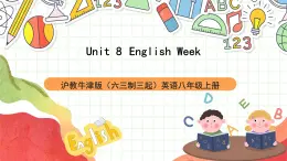 滬教牛津版（六三制三起）英語八上Unit  8  English Week Reading課件