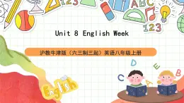 滬教牛津版（六三制三起）英語八上Unit  8  English Week Speaking課件