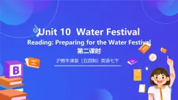 滬教牛津版（五四制）英語七下 Unit 10《Water Festival Stage 2 》課件
