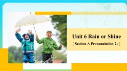Unit 6 Section A（Pronunciation_2e）（精講課件）2025學(xué)年七年級(jí)英語(yǔ)下冊(cè)人教版