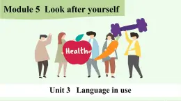 《Module 5 Unit 3 Language in use》 課件 外研版英語九年級下冊