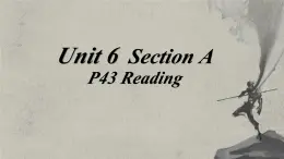 初中英語人教版（2024）八年級(jí)下冊(cè)Unit 6 An old man tried to move the mountains. Section  A課件