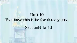 人教版英語八年級(jí)下冊(cè)Unit10 SectionB 1a~1d課件