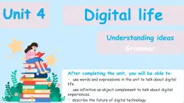 Unit 4 Digital life Understanding ideas (Grammar)（教學課件）-初中英語外研版（2024）八年級上冊