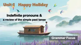 Unit 1 課時3 Section A（Grammar Focus）語法課課件-2025-2026學(xué)年八年級英語上冊精品課件（新人教版）